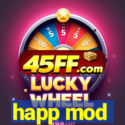 happ mod